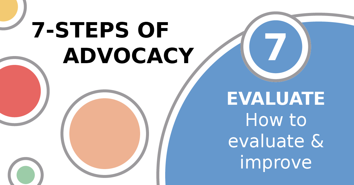 7-Steps of Advocacy - 7 Evaluate - How to evaluate & improve-advocacy-7-evaluate