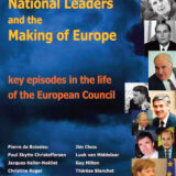 National Leaders and the Making of Europe – Key Episodes in the Life of the European Council Book Cover