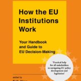 Book cover of How the EU Institutions Work: Your handbook and guide to EU decision-making by Erik Akse
